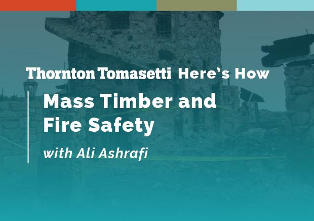Mass Timber and Fire Safety