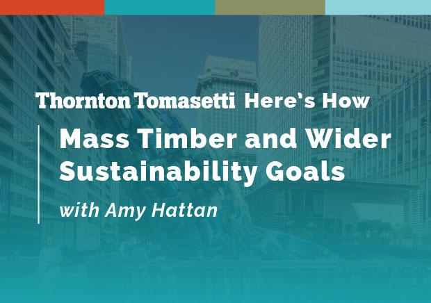 Mass timber can help reduce embodied carbon, but it’s only one part of the climate action toolkit. 