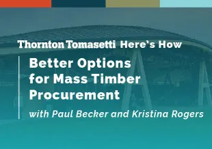 Better Options for Mass Timber Procurement